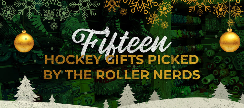 15 Hockey Gifts picked by the Roller Nerds at Coast to Coast!